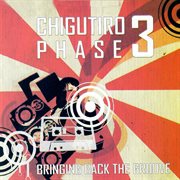 Chigutiro phase 3: bringing back the groove cover image