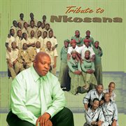 Tribute to nkosana cover image