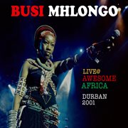 Live @ awesome africa durban 2001 cover image