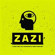 Zazi (a story about self awareness) cover image