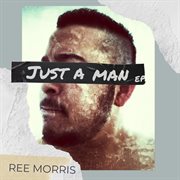 Just a man ep cover image