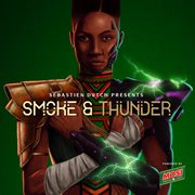 Sebastien dutch presents smoke & thunder cover image
