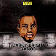 Dark n bright yanos cover image