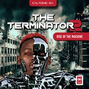 Terminator 2 (the rise of the machine) cover image