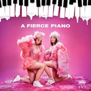 A fierce piano cover image