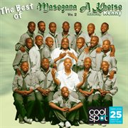 The best of masogana a khotso featuring kenny vol.2 (feat. kenny) cover image
