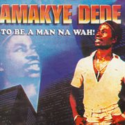 To be a man na wah cover image