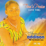 Tina's praise - ayeyie cover image
