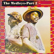 The medleys - part 2 cover image