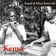 Sound of africa series 161: kenya (kamba/wanga) cover image