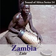 Sound of africa series 14: zambia (lala) cover image