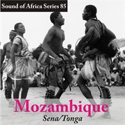 Sound of africa series 85: mozambique (sena/tonga) cover image