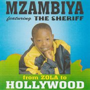 From zola to hollywood (feat. the sheriff) cover image