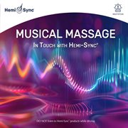 Musical Massage: Intouch With Hemi-Sync® cover image
