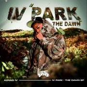Iv Park: The Dawn cover image