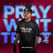 Pray, Wait, Trust cover image