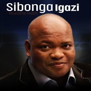 Sibonga Igazi Sibonga Igazi