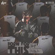 Born For This cover image