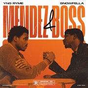 Mendez & Boss (feat. Snowfella) cover image
