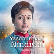 Yaadhumaagi nindraai : original motion picture soundtrack cover image