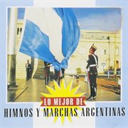 Himnos y marchas argentinas cover image