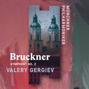Bruckner: symphony no. 2 (live) cover image