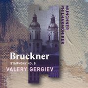 Bruckner: symphony no. 8 (live) cover image