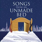 Songs from an unmade bed cover image