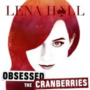 Obsessed: the cranberries cover image