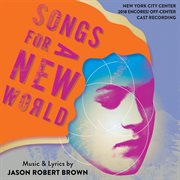 Songs for a new world (new york city center 2018 encores! off-center cast recording) cover image