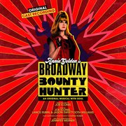 Broadway bounty hunter (original cast recording) cover image