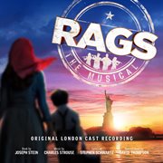 Rags: the musical (original london cast recording) cover image
