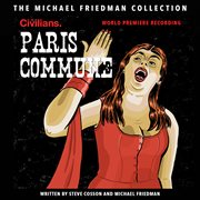 Paris commune (the michael friedman collection) [world premiere recording] cover image