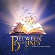 Between the lines (original cast recording) cover image