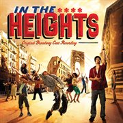 In the Heights : original Broadway cast recording cover image