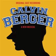 Calvin berger ( original cast recording) cover image