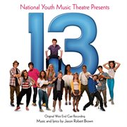13: the musical (original west end cast recording) cover image