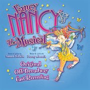 Fancy nancy the musical (original off-broadway cast recording) cover image