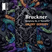 Bruckner: symphony no. 4, "romantic" cover image
