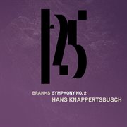 Brahms: symphony no. 2 (live) cover image