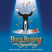 Bugs Bunny at the symphony cover image
