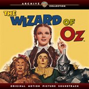 The wizard of Oz : original motion picture soundtrack cover image