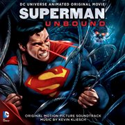 Superman unbound : original motion picture soundtrack cover image