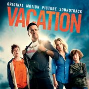 Vacation (Original Motion Picture Soundtrack) cover image