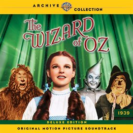 The Wizard of Oz (Original Motion Picture Soundtrack) [Deluxe Edition ...