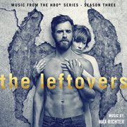 The leftovers : music from the HBO series - Season three cover image
