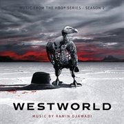 Westworld: season 2 (music from the hboʼ series) cover image