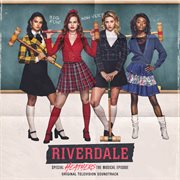 Riverdale: special episode - heathers the musical (original television soundtrack) cover image