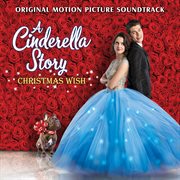 A cinderella story: christmas wish (original motion picture soundtrack) cover image