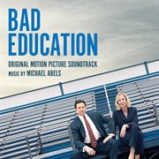 Bad education (original motion picture soundtrack) cover image